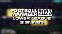 Fm23 Lower League Signings