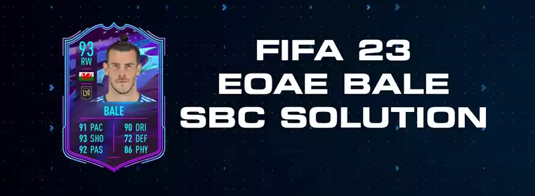 FIFA 23 EOAE Bale SBC Solution