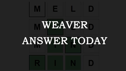 Weaver Answer Today