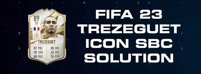 FIFA 23 Trezeguet Icon SBC Solution